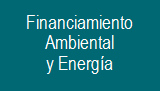 Financiamiento Ambiental y Energia